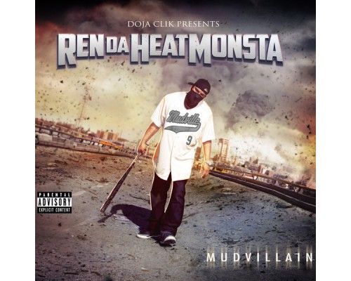 Ren Da Heatmonsta - Mudvillain