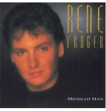 René Froger - Midnight Man