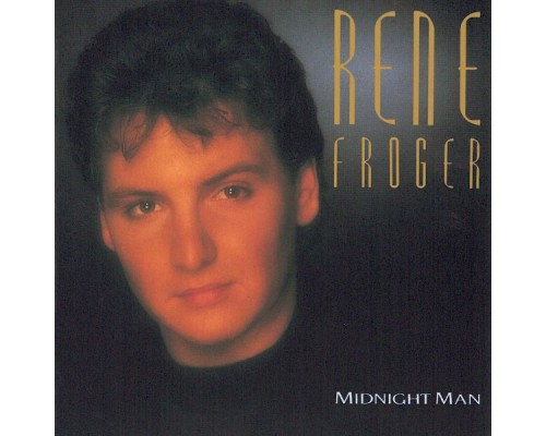 René Froger - Midnight Man