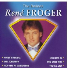 René Froger - The Ballads