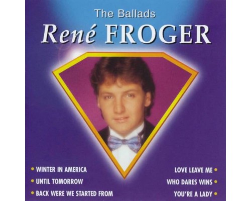 René Froger - The Ballads