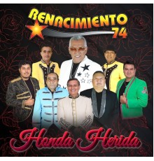 Renacimiento 74 - Honda Herida