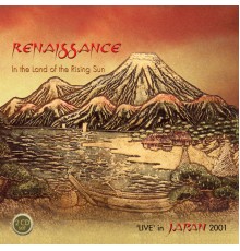 Renaissance - In The Land Of The Rising Sun - Double Pack (Digitally Remastered Version)