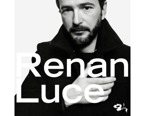 Renan Luce - Renan Luce