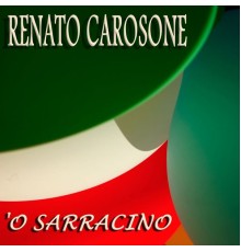 Renato Carosone - 'O Sarracino