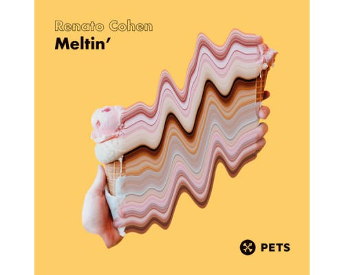 Renato Cohen - Meltin' EP