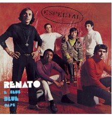 Renato E Seus Blue Caps - Renato e Seus Blue Caps Especial