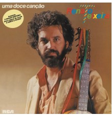 Renato Teixeira - Uma Doce Canção