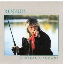 Renaud - Mistral gagnant