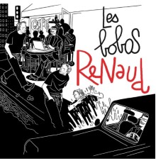 Renaud - Les Bobos