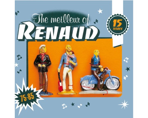 Renaud - The Meilleur Of Renaud