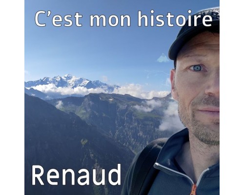 Renaud - C'est mon histoire