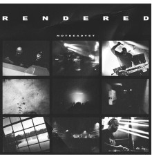 Rendered - NOTDEADYET