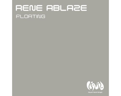 Rene Ablaze - Floating