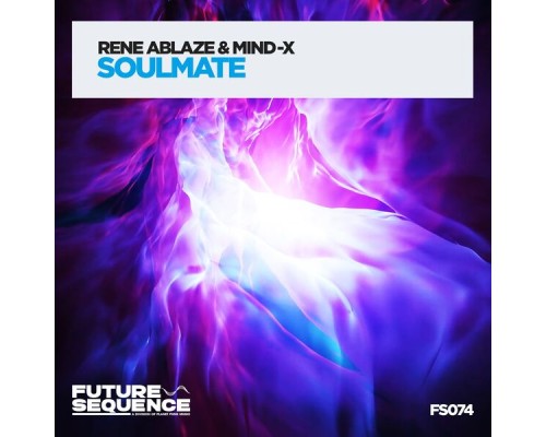 Rene Ablaze & Mind-X - Soulmate