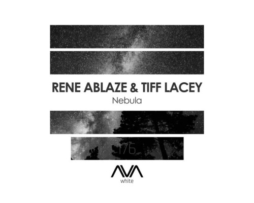 Rene Ablaze & Tiff Lacey - Nebula