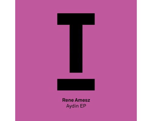 Rene Amesz - Aydin EP