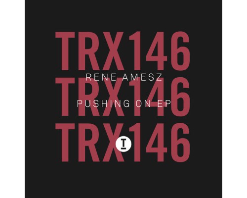 Rene Amesz - Pushing On EP