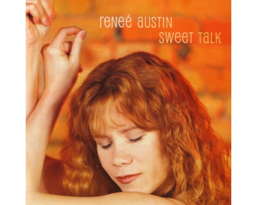 Reneé Austin - Sweet Talk