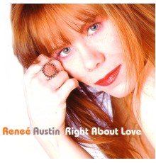 Reneé Austin - Right About Love