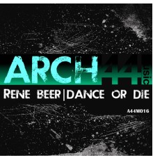 Rene Beer - Dance Or Die