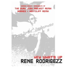 Rene Rodrigezz - Hey What's Up