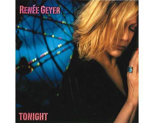 Renee Geyer - Tonight