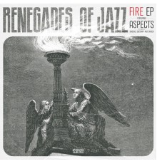 Renegades Of Jazz - Fire EP