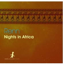 Renn - Nights In Africa