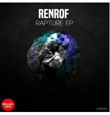 Renrof - Rapture EP