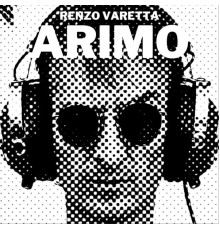 Renzo Varetta - Arimo