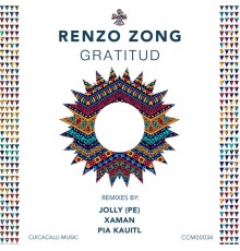 Renzo Zong - Gratitud Remixes