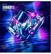 Reos - Subhertz