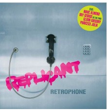 Replicant - Retrophone