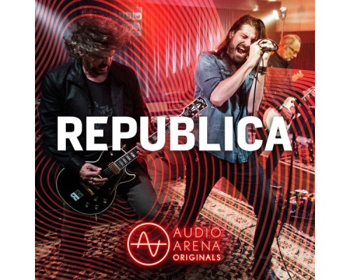 Republica - AudioArena Originals: Republica