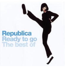 Republica - Ready To Go