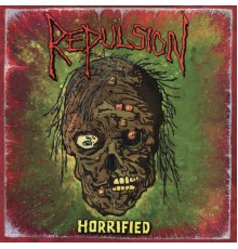 Repulsion - Horrified