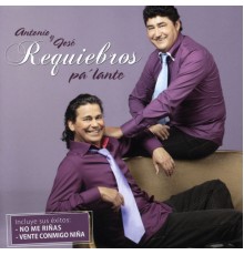 Requiebros - Pa' Lante