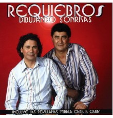 Requiebros - Dibujando Sonrisas