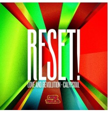 Reset! - Love & Revolution