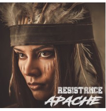 Resistance - Apache