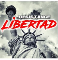 Résistance - Libertad