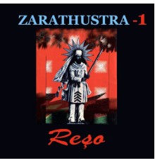 Reso - Zarathustra, Vol. 1