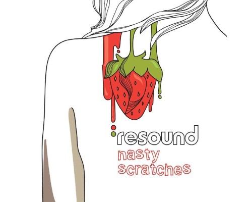 Resound - Nasty Scratches