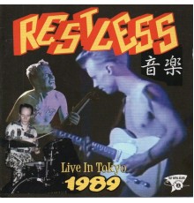 Restless - Live in Tokyo 1989