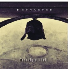 Retractor - Nostalgic Shell