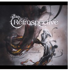 Retrospective - Lost in Perception