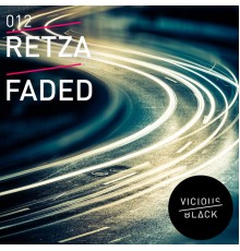 Retza - Faded