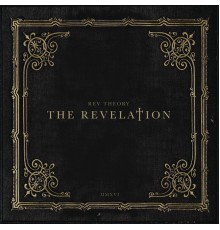 Rev Theory - The Revelation