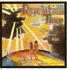 Revelation Time - After Every Rain